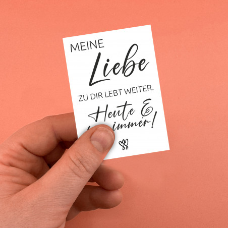 "Meine Liebe zu dir lebt weiter. Heute & für immer!" – Traueraufkleber für liebevolle Erinnerungen