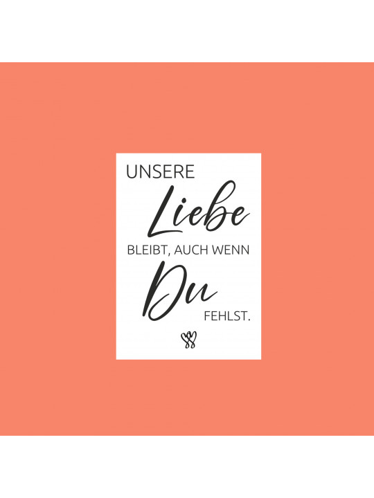 "Unsere Liebe bleibt, auch wenn du fehlst" – Traueraufkleber für liebevolle Erinnerungen "Unsere Liebe bleibt, auch wenn du fehlst" – Traueraufkleber für liebevolle Erinnerungen