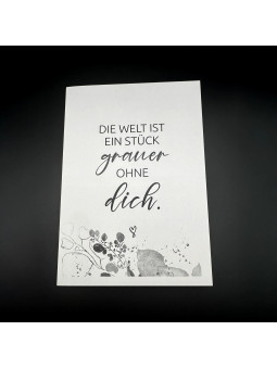 Trauerkarte „Die Welt ist ein Stück grauer ohne dich.“ | Beileidskarte in DIN A5 mit Umschlag