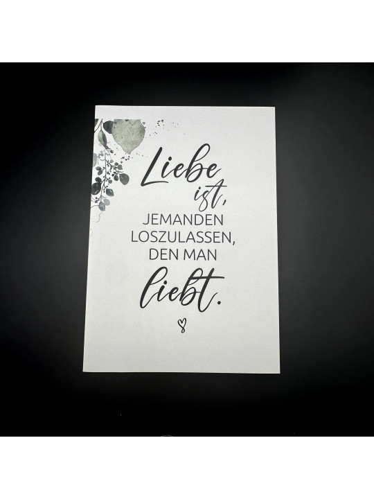 Trauerkarte „Liebe ist, jemanden loszulassen, den man liebt.“ | Beileidskarte in DIN A5 mit Umschlag Trauerkarte „Liebe ist, jemanden loszulassen, den man liebt.“ | Beileidskarte in DIN A5 mit Umschlag