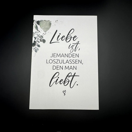 Trauerkarte „Liebe ist, jemanden loszulassen, den man liebt.“ | Beileidskarte in DIN A5 mit Umschlag