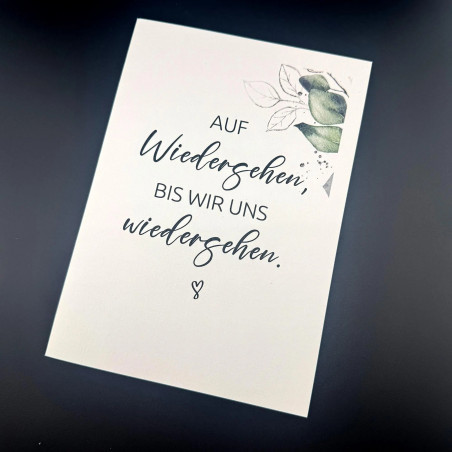 Trauerkarte „Auf Wiedersehen, bis wir uns wiedersehen.“ | Beileidskarte in DIN A5 mit Umschlag