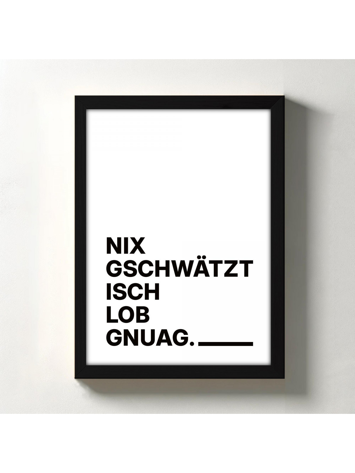 „Nix gschwätzt isch Log gnuag.“ Dialekt-Poster | Digitaler DIN A3 Download (JPG) zum Selbstausdrucken